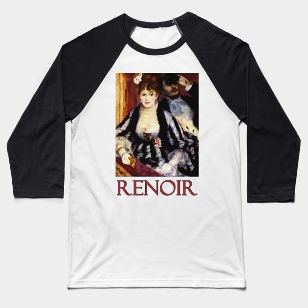 La Loge by Pierre-Auguste Renoir Baseball T-Shirt by Naves